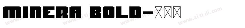Minera Bold字体转换